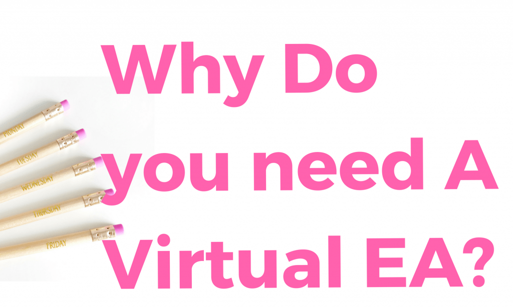 why do you need a Virtual Assistant