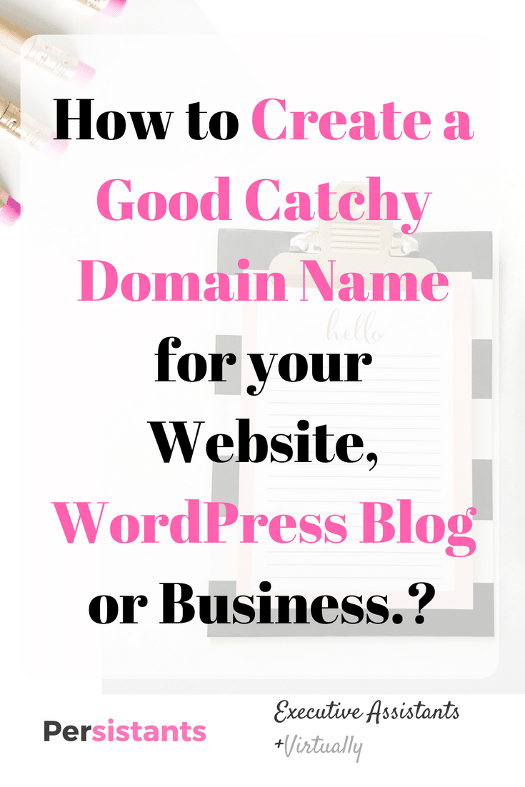 How to Create a Good Catchy Domain Name for your Website, WordPress