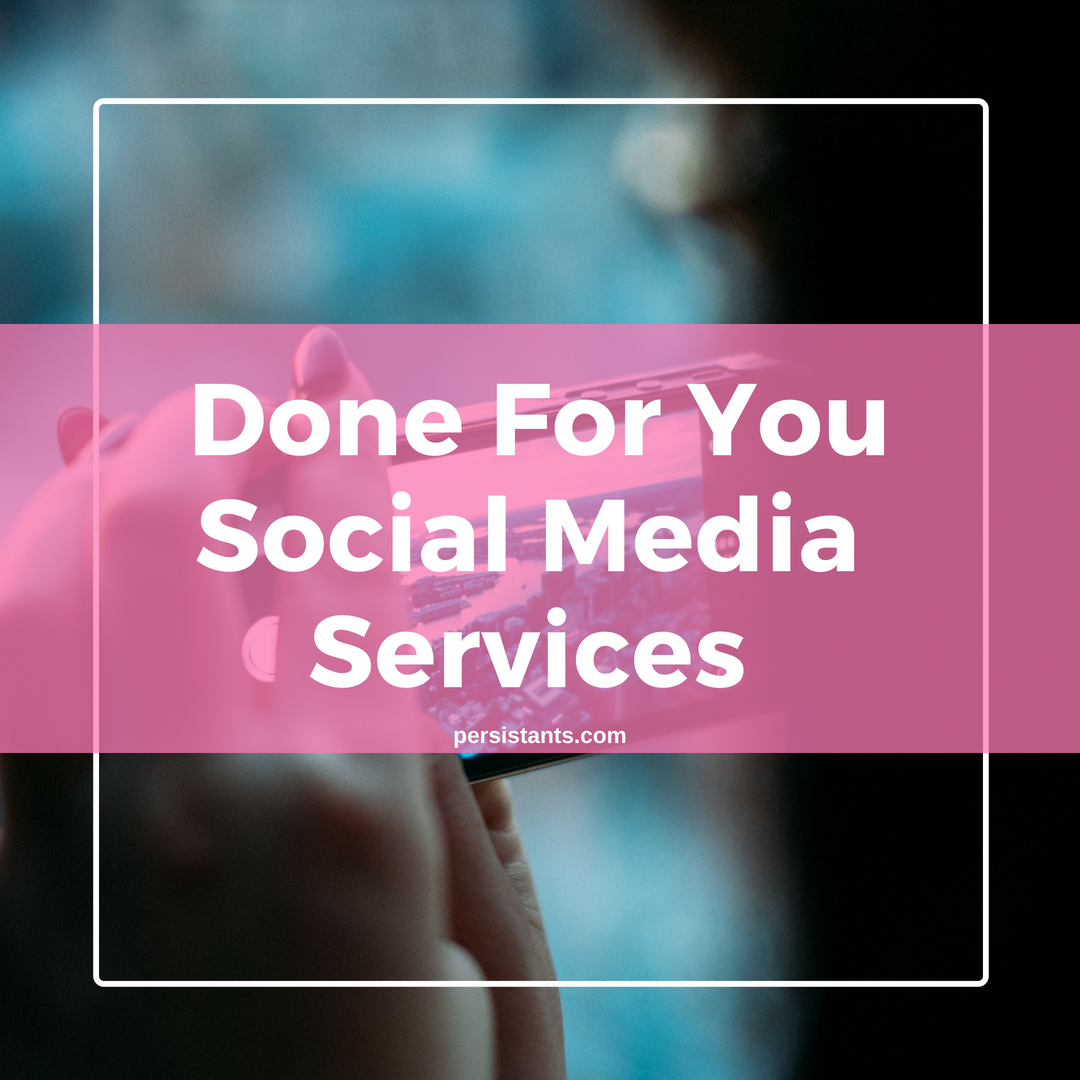 Done for You Social Media Services