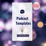 Persistants Podcast templates