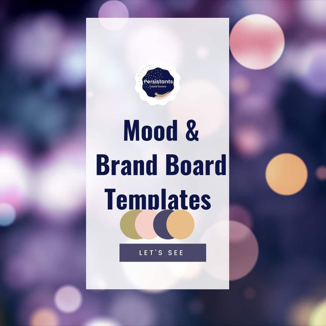 Persistants Mood and Brand Board templates 