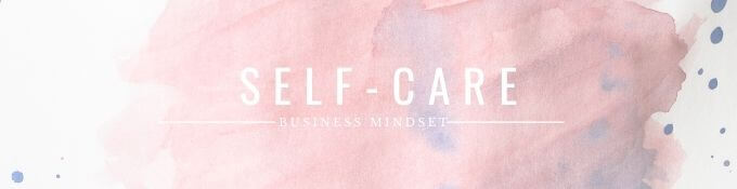 self care & mindset 
