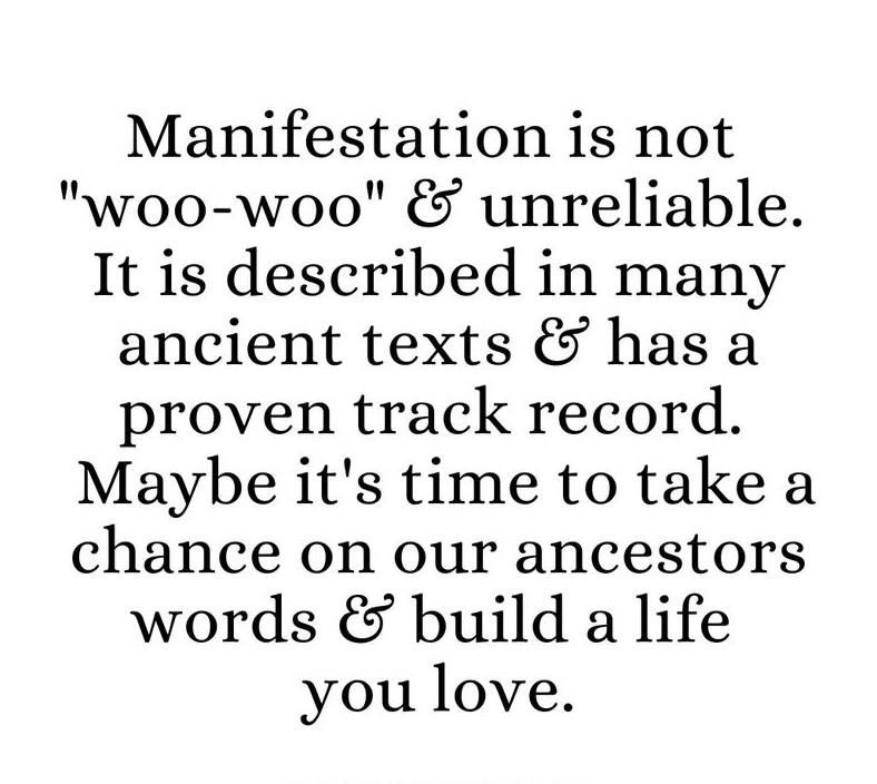 manifestation is not woo woo